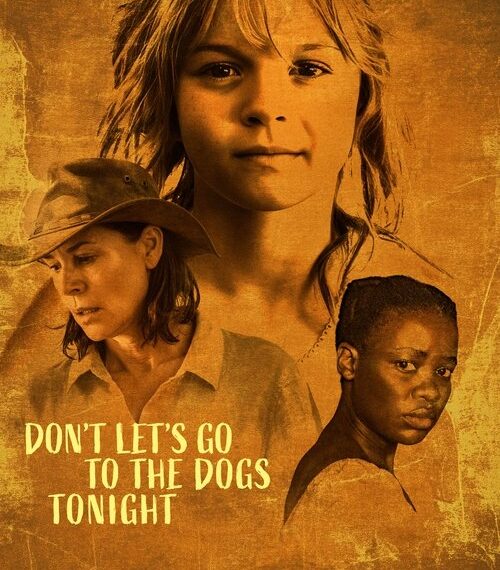 Don’t Let’s Go to the Dogs Tonight Movie Poster