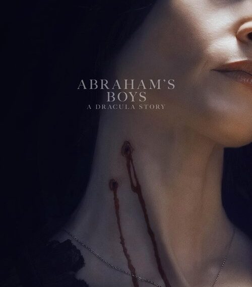 Abraham’s Boys: A Dracula Story Movie Poster